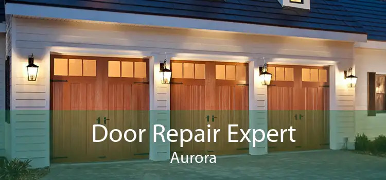 Door Repair Expert Aurora